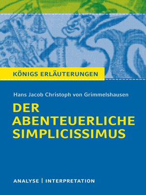 cover image of Der abenteuerliche Simplicissimus. Königs Erläuterungen.